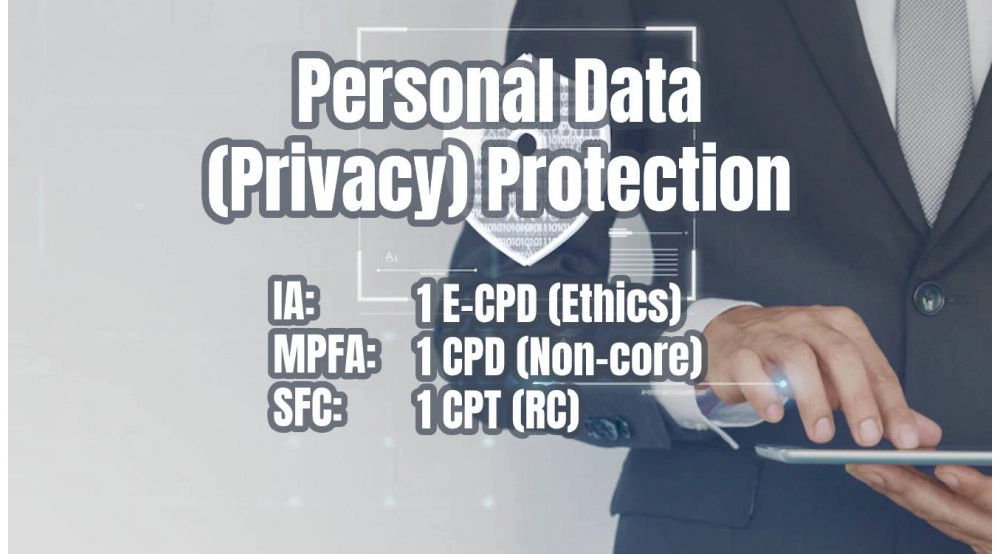 Personal Data (Privacy) Protection (Ethics or Regulations Series Module 1)